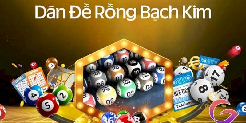 Đôi nét về Dàn đề Rồng Bạch Kim